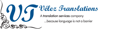 Vélez Translations - A translations services company...because language is not a barrier to understanding